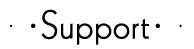 Support
